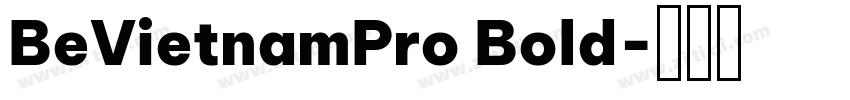 BeVietnamPro Bold字体转换